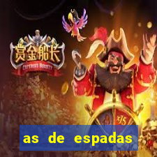 as de espadas tarot conselho